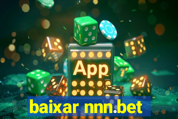 baixar nnn.bet